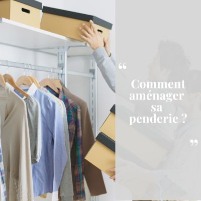 comment aménager sa penderie 